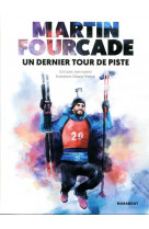 Martin fourcade - un dernier tour de piste