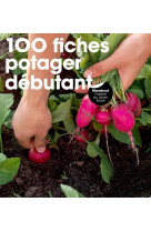 100 fiches potager debutant