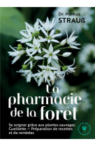 La pharmacie de la foret