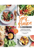 Sans gluten et gourmand