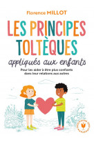 Les principes tolteques appliques aux enfants