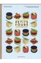 Le petit manuel des petits fours