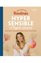 Mes petites routines - hypersensible - et hyper bien dans sa vie