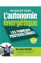 L-autonomie energetique - les panneaux photovoltaiques