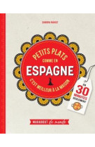 Petits plats comme en espagne