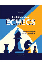 La bible des echecs