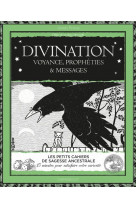 Divination - voyance, propheties et messages