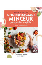 Mes petites routines mon programme minceur - pour perdre cinq kilos