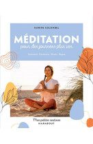 Mes petites routines - meditation pour des journees plus zen - sommeil  emotions  stress  repas