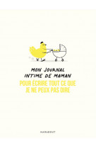 Mon journal intime de maman