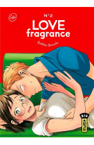 Love fragrance - tome 2