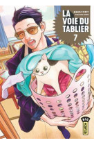 La voie du tablier - tome 7