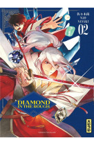 Diamond in the rough - tome 2