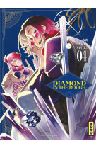 Diamond in the rough - tome 4