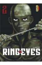 Ring eyes - tome 2