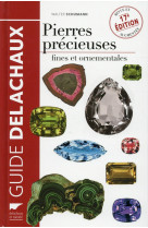 Pierres precieuses  (nvelle ed) - fines et ornementales