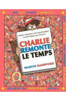 Charlie remonte le temps - nouvelle edition