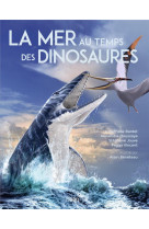 La mer au temps des dinosaures