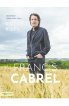 Francis cabrel, poésies blues