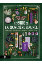 Le guide de la sorciere sacree