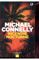 Harry bosch - t22 - incendie nocturne - gf