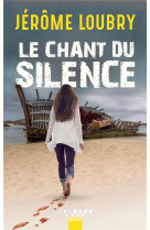 Le chant du silence