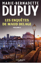 Les enquetes de maud delage - t02 - les enquetes de maud delage volume 2