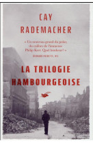 La trilogie hambourgeoise