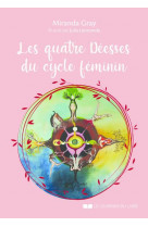 Les quatre deesses du cycle feminin