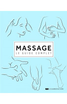 Massage - le guide complet