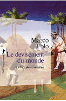 Le devisement du monde (n.ed en 1 volume)