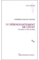 Le desenchantement de l-etat de hegel a max weber