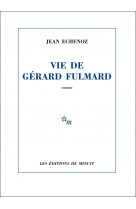 Vie de gerard fulmard