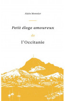 Petit eloge amoureux de l-occitanie