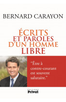 Ecrits et paroles d-un homme libre