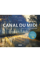 Canal du midi - l-eau et les siecles