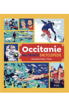 Occitanie, ma grande encyclopedie