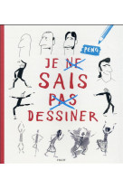 Je (ne) sais (pas) dessiner