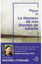 La douceur de nos champs de bataille