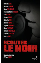 Ecouter le noir