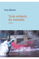 Trois enfants du tumulte