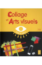 Collage et arts visuels ps - c-est a voir !