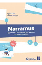 Narramus : la chasse au caribou ms-gs + cd-rom + album