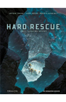 Hard rescue t1 - la baie de l-artefact