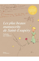 Les plus beaux manuscrits de saint-exupery