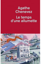 Le temps d-une allumette