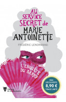 L-enquete du barry - au service secret de marie-antoinette - 1 prix decouverte