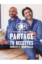 Partage - 70 recettes simples et conviviales