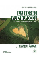 La terre vue du ciel (nvelle edition)