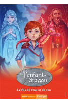 L-enfant-dragon - l-enfant dragon - tome 3 - le fils de l-eau et du feu